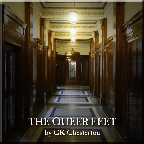 HYPNOBOBS 90 – The Queer Feet by GK Chesterton