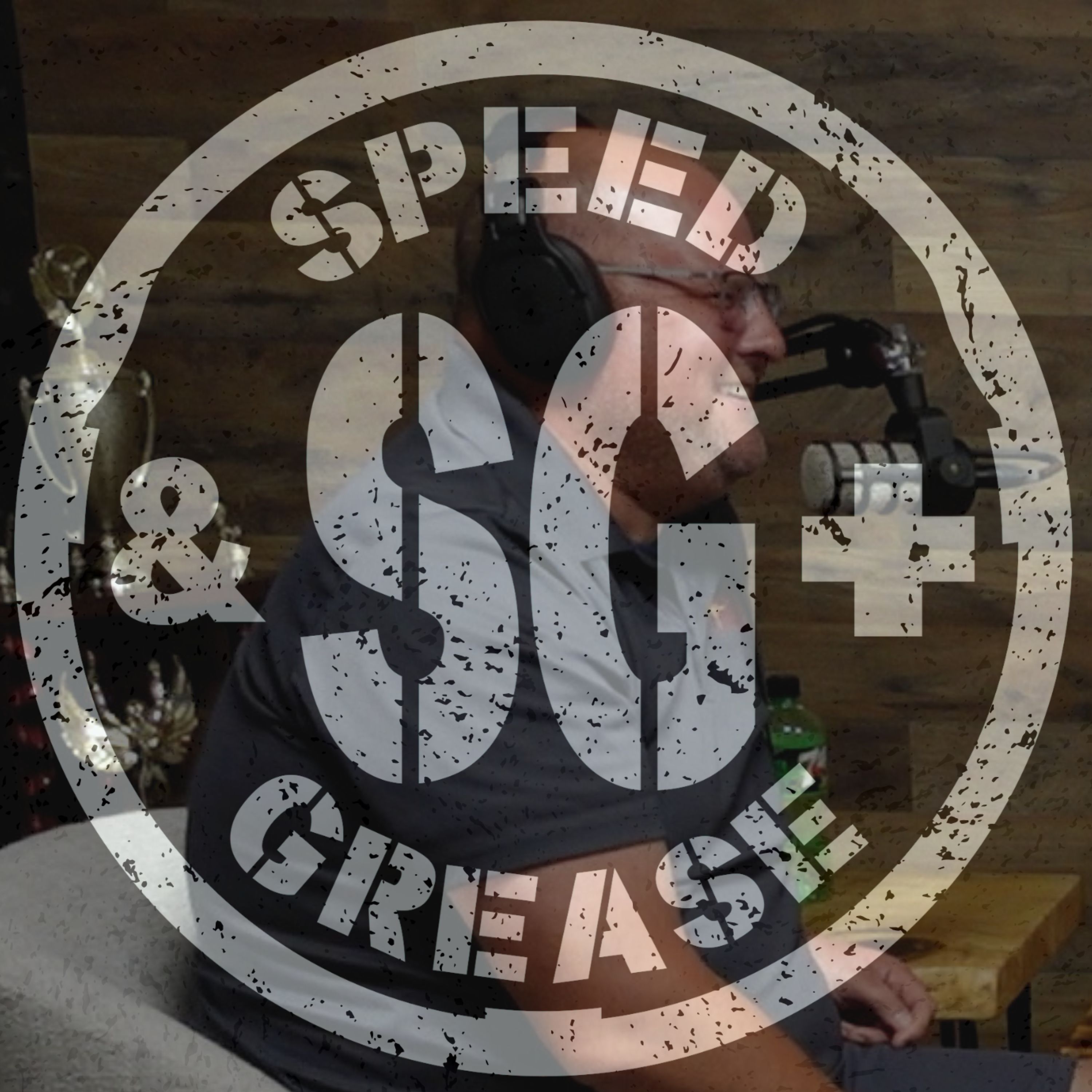 Speed and Grease