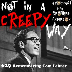 NIACW 629 Remembering Tom Lehrer