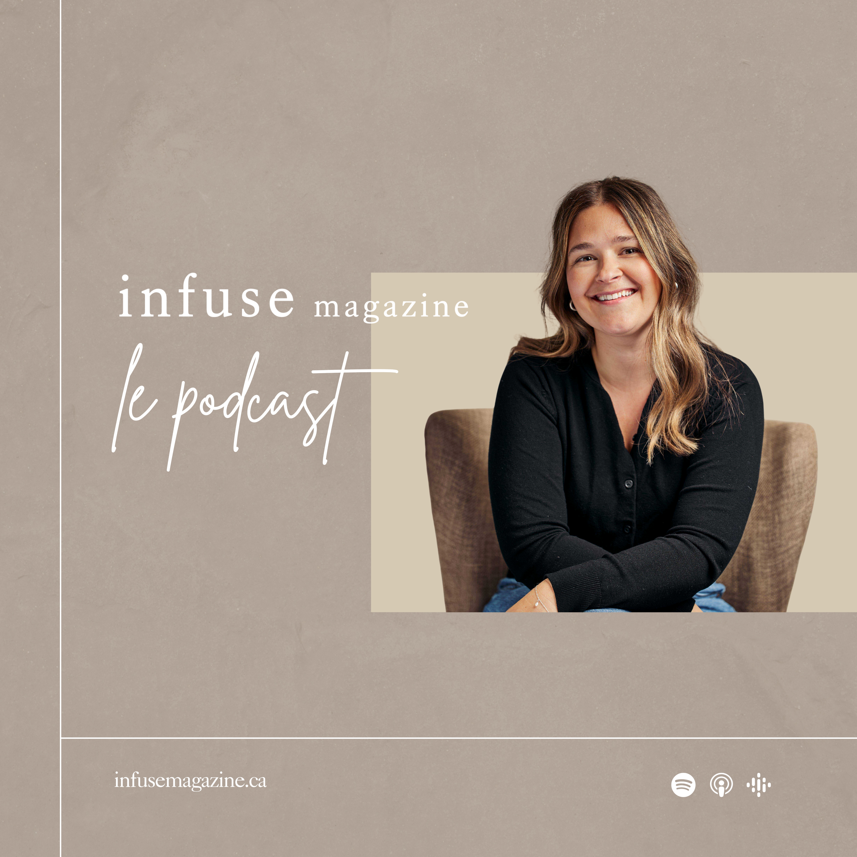 Le podcast Infuse magazine