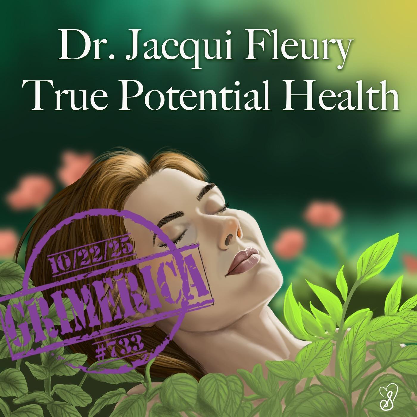 #733 - Dr. Jacqui Fleury ND - True Potential Health - Master Your Moods for Menopause