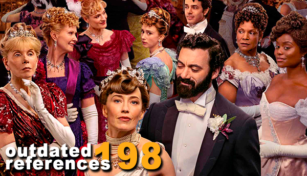 OutdateRef 198: Gilded Age & More TV Recommendations