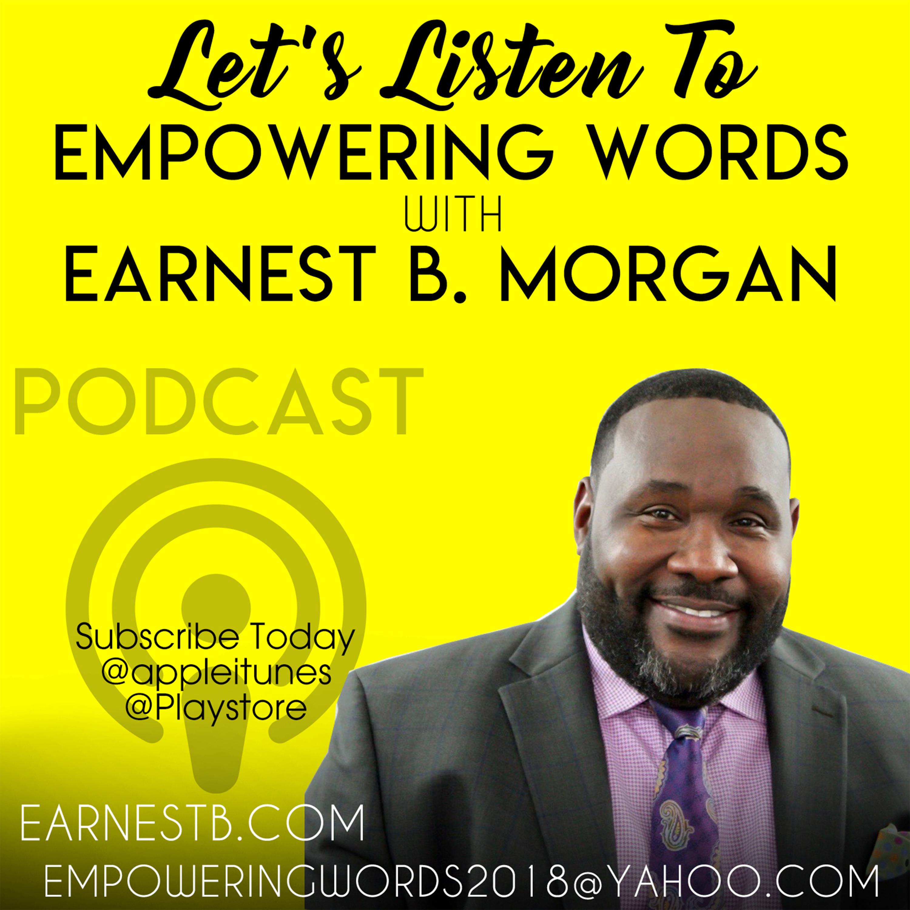 Empowering Words with Earnest B. Morgan
