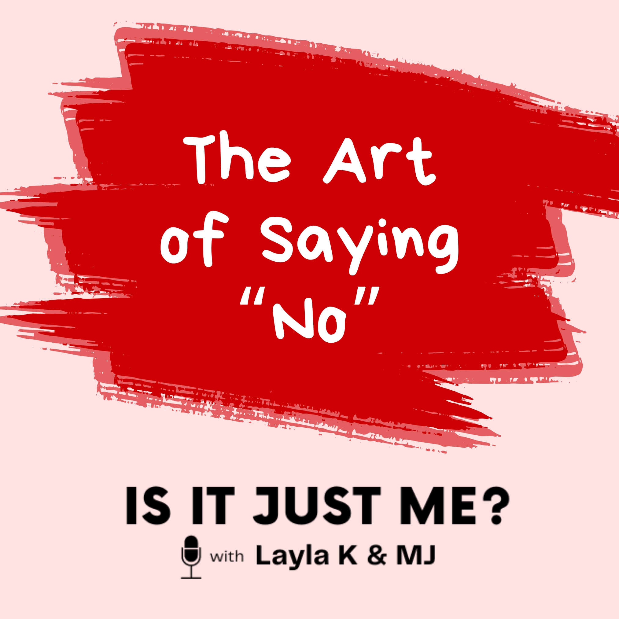 The Art Of Saying "No"