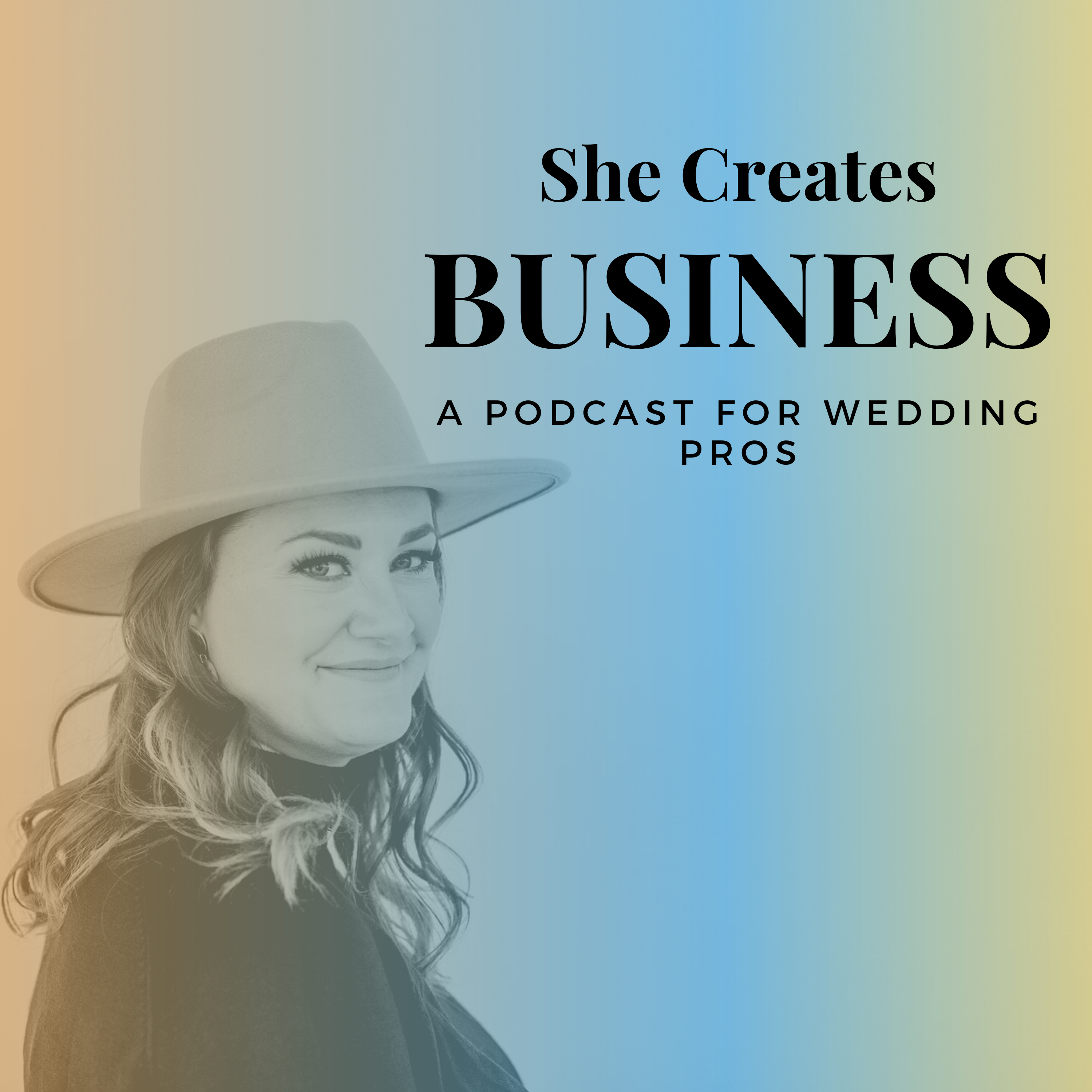 She Creates Business | A Podcast for Wedding Pros