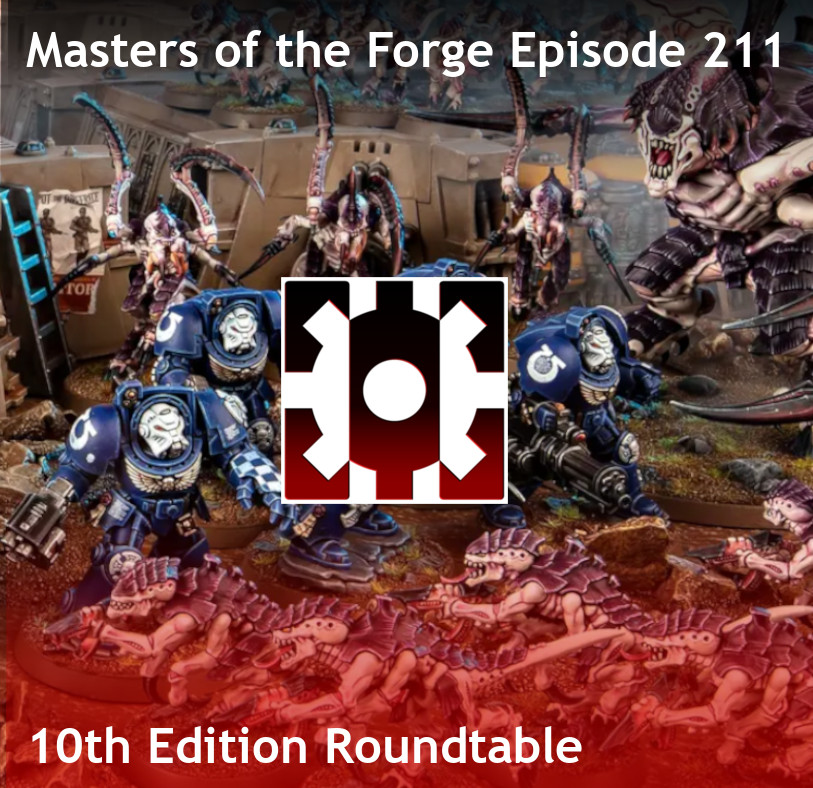 Episode 211 - 10th Edition Roundtable Episode 211 - 10th Edition Roundtable