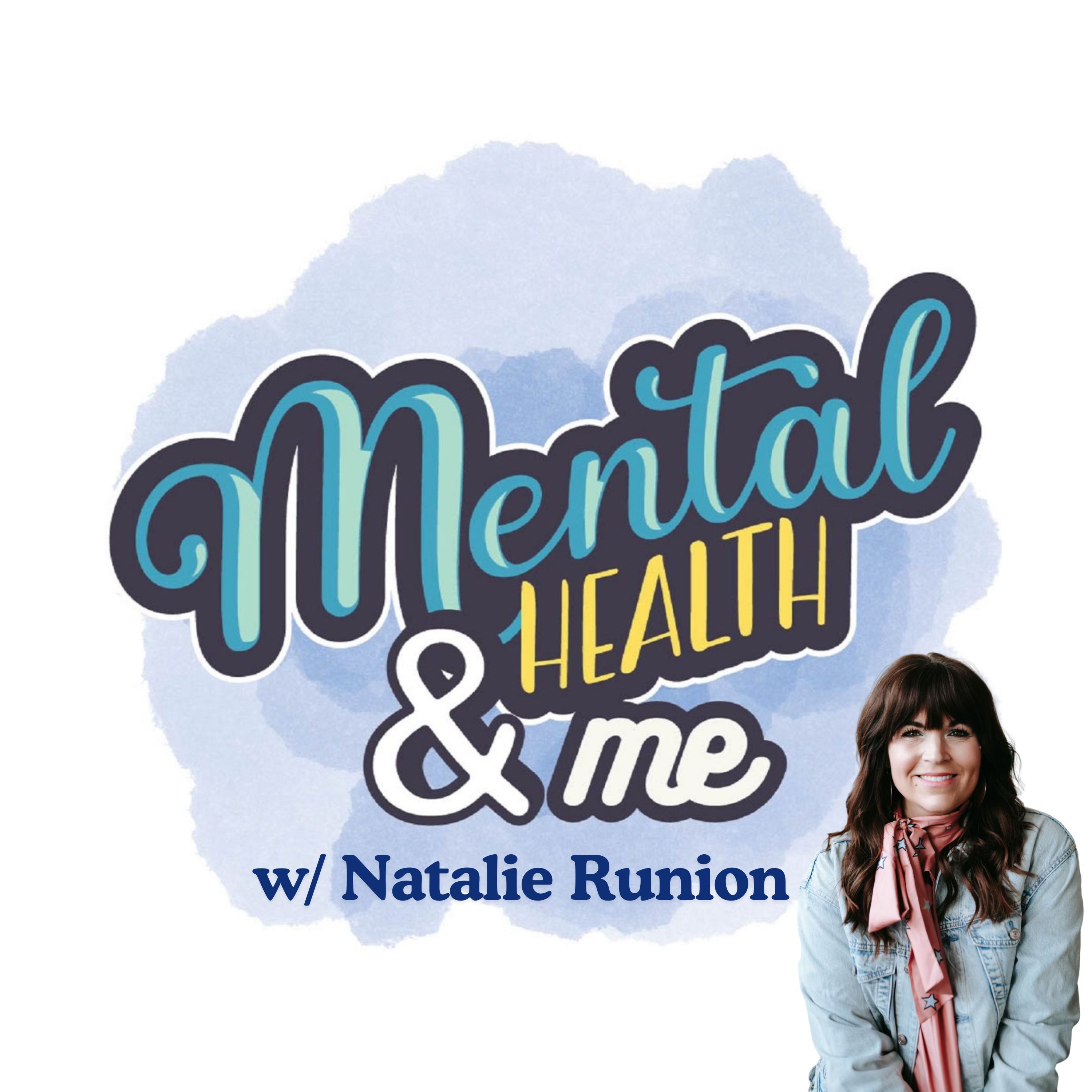 Mental Health & Me