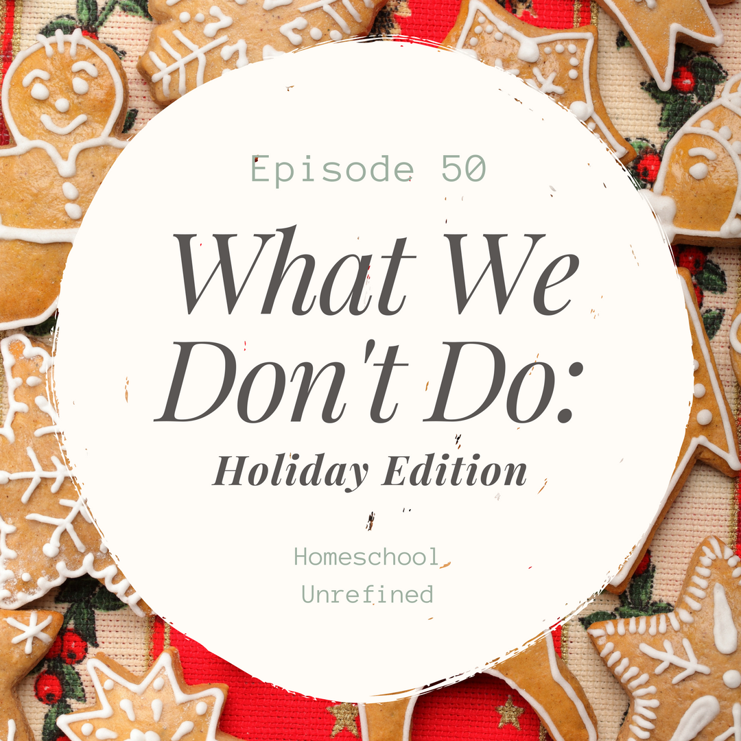 Homeschool Unrefined