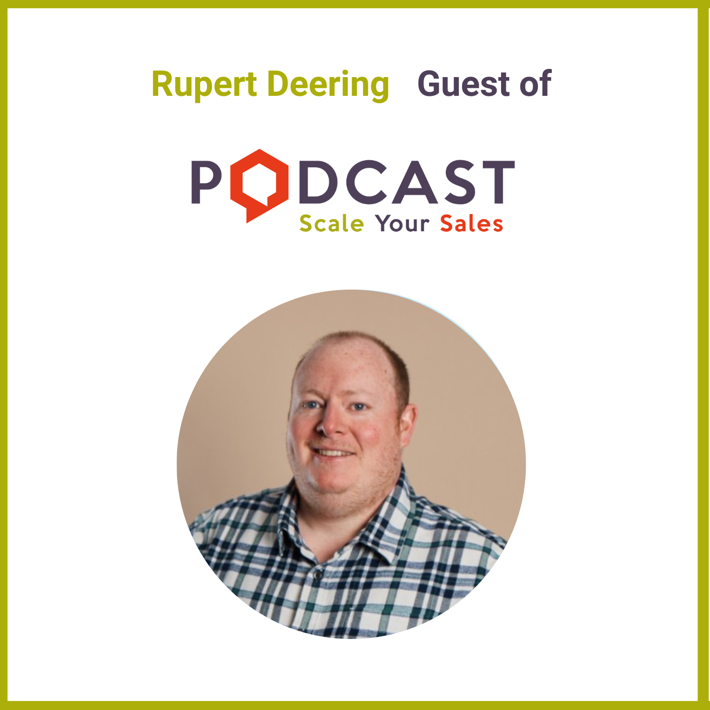 #195: Rupert Deering- The Sales Challenge: Hiring Great People