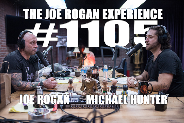 The Joe Rogan Experience #1105 - Michael Hunter