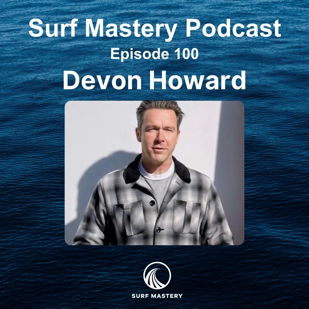 Surf Mastery - Surfing Tips and Wisdom for Lifelong Surfers