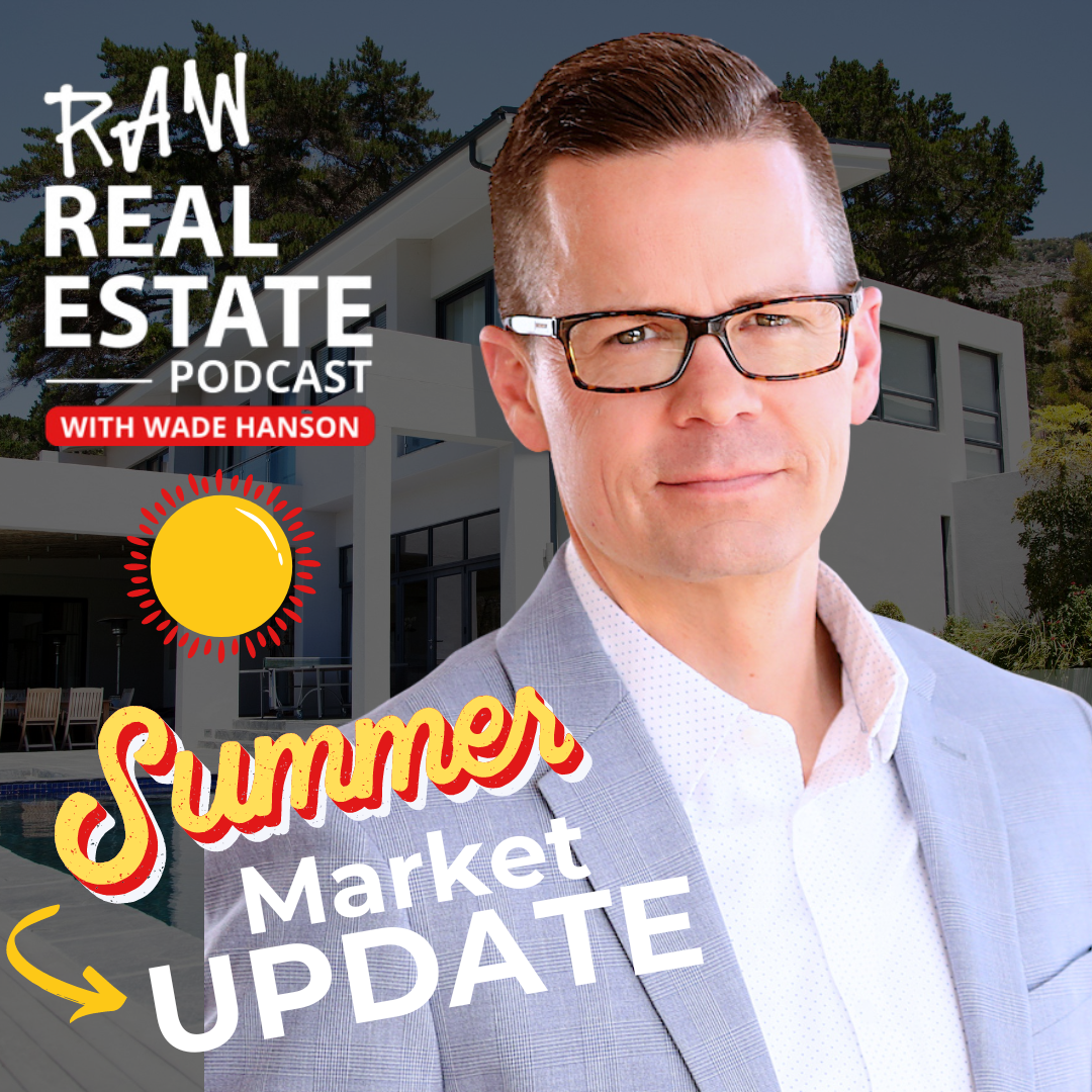 Raw Real Estate with Wade Hanson