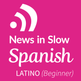 Spanish for Beginners: Lesson 22 – Past Perfect & Infinitive Constructions