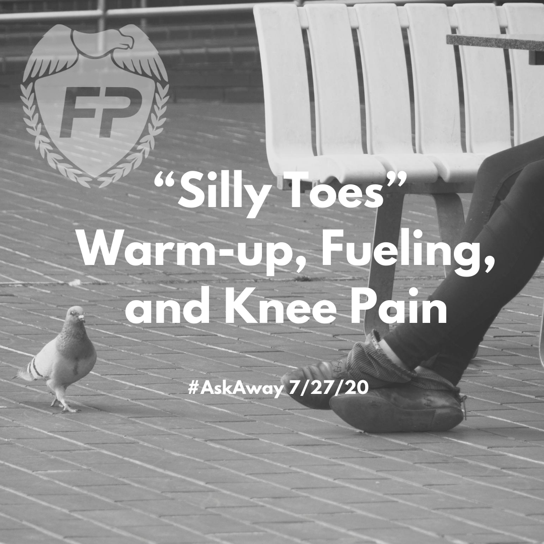 “Silly Toes” Warm-up, Fueling, and Knee Pain