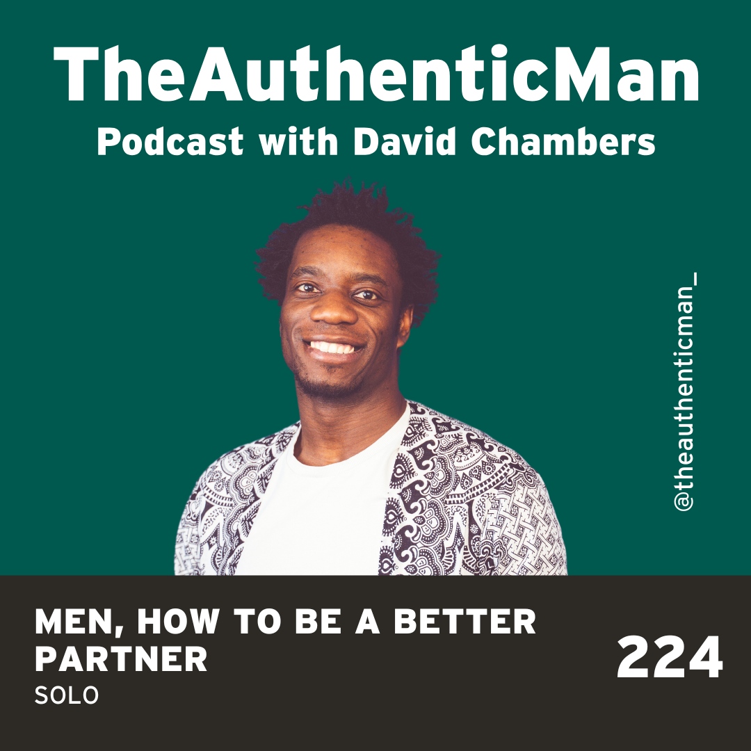 The Authentic Man Podcast with David Chambers