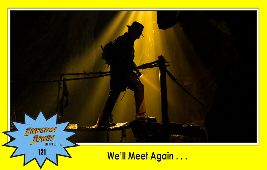 Crystal Skull 121: We'll Meet Again . . .