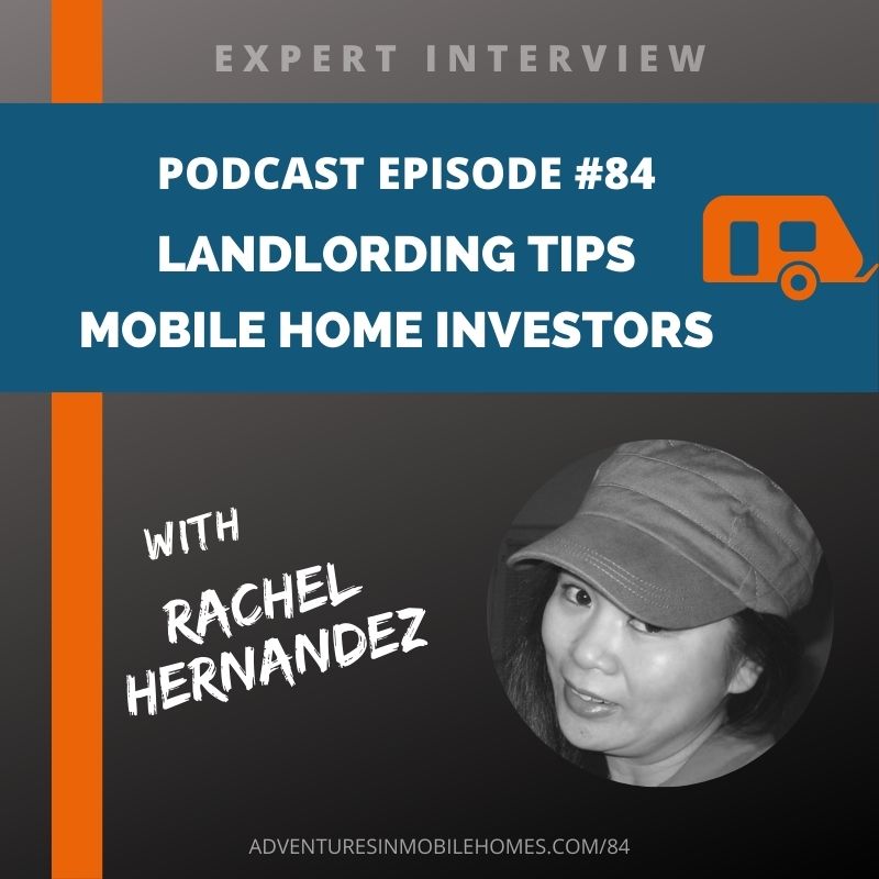 Adventures in Mobile Homes with Rachel Hernandez