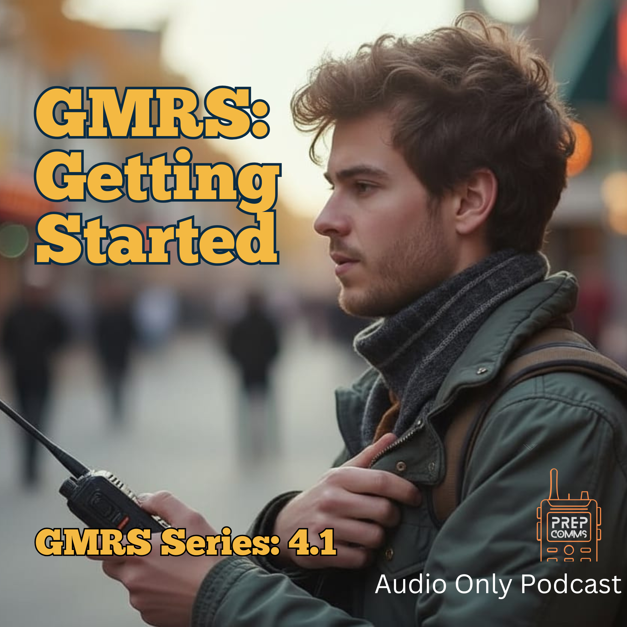 GMRS — The Family Band That Actually Works