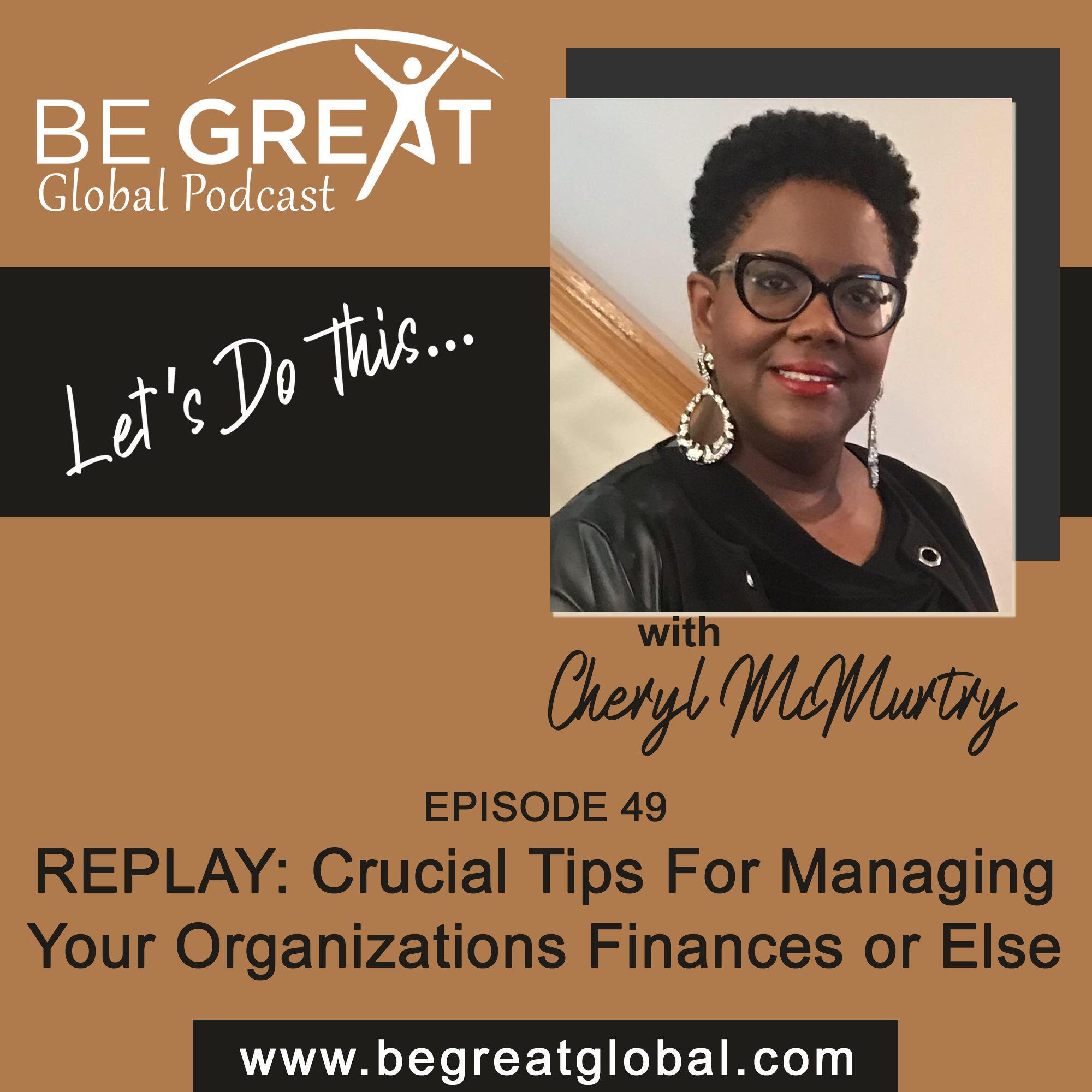 BGG49: REPLAY: Crucial Tips For Managing Your Organizations Finances or Else