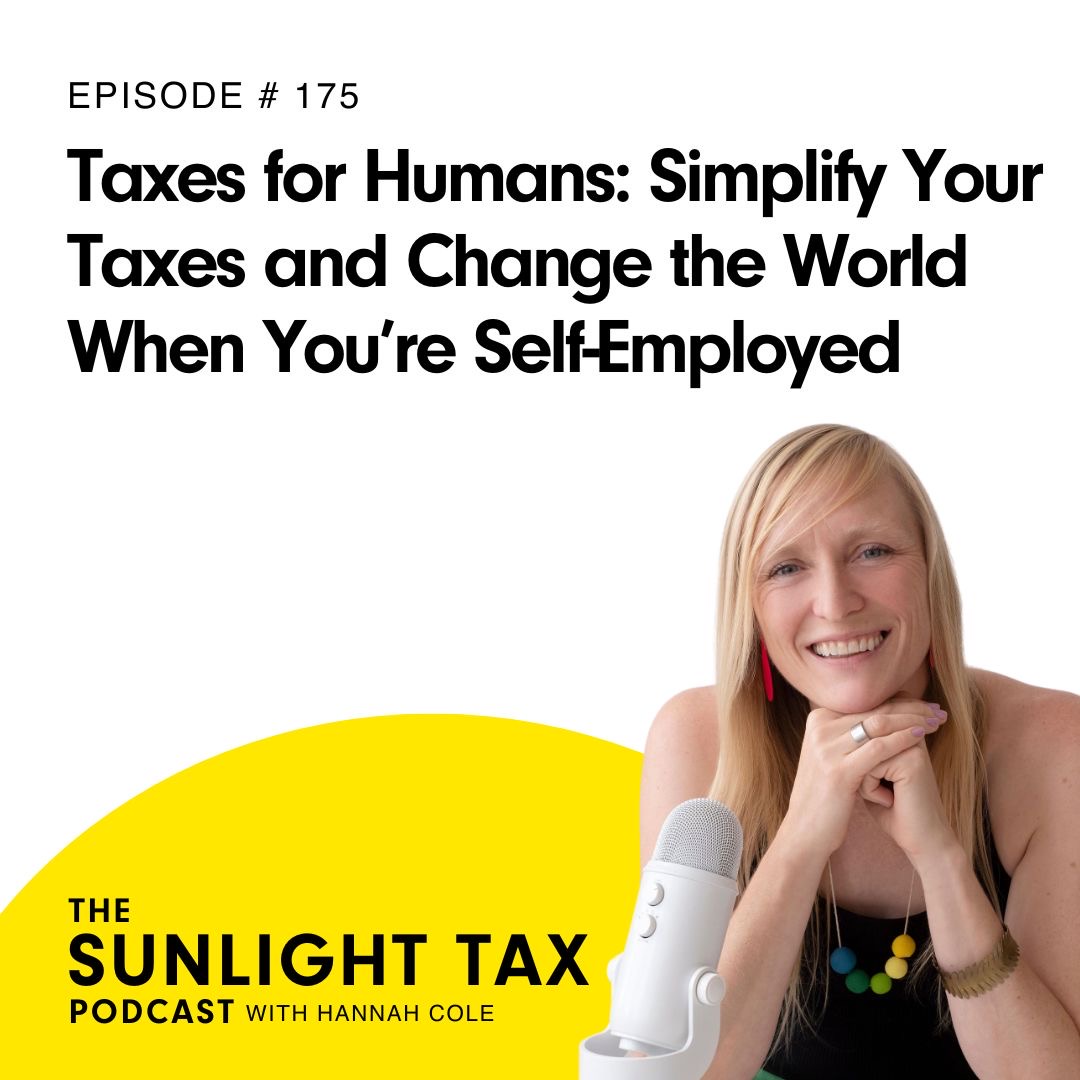 Taxes for Humans: Simplify Your Taxes and Change the World When You're Self-Employed