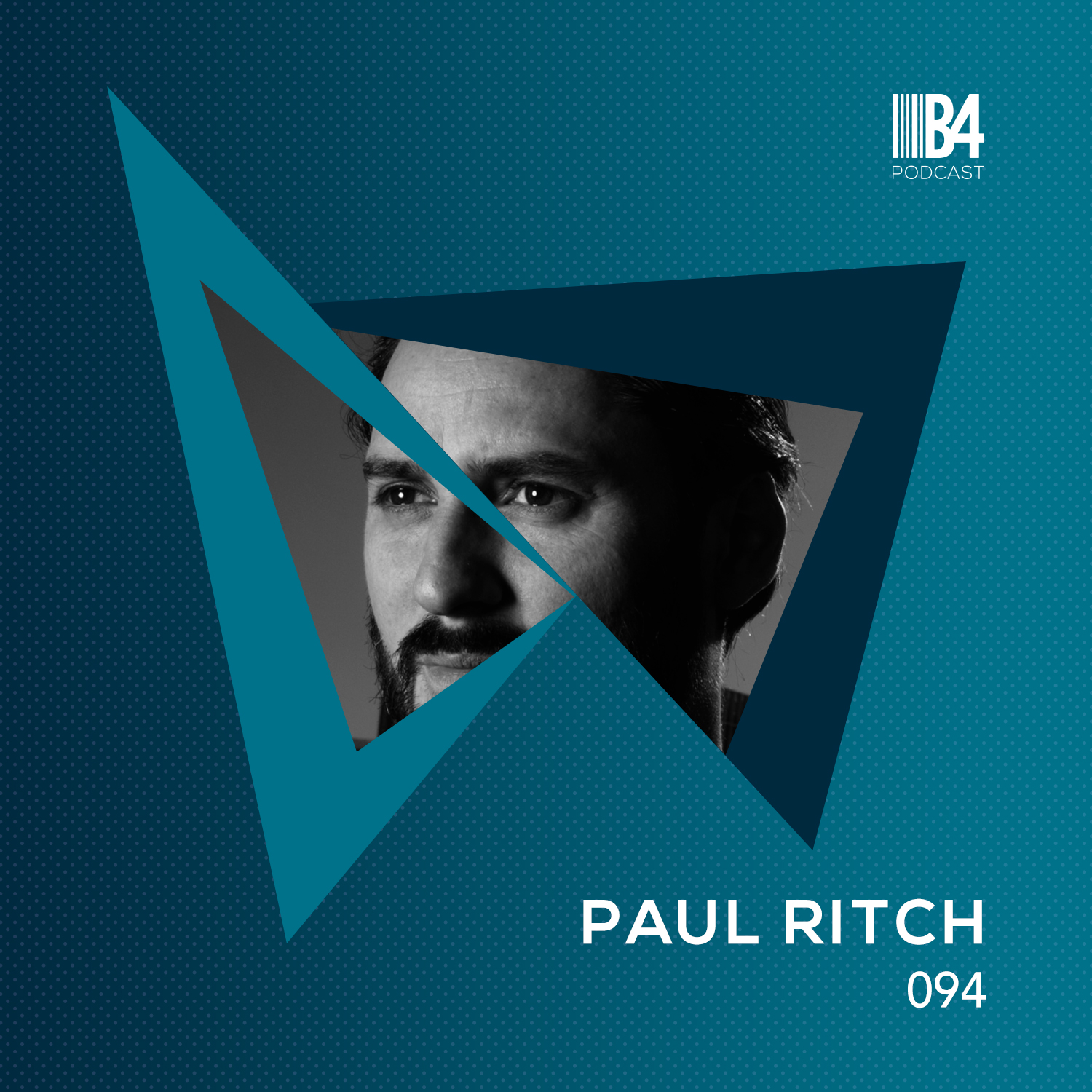 Paul Ritch - B4 The Podcast 094