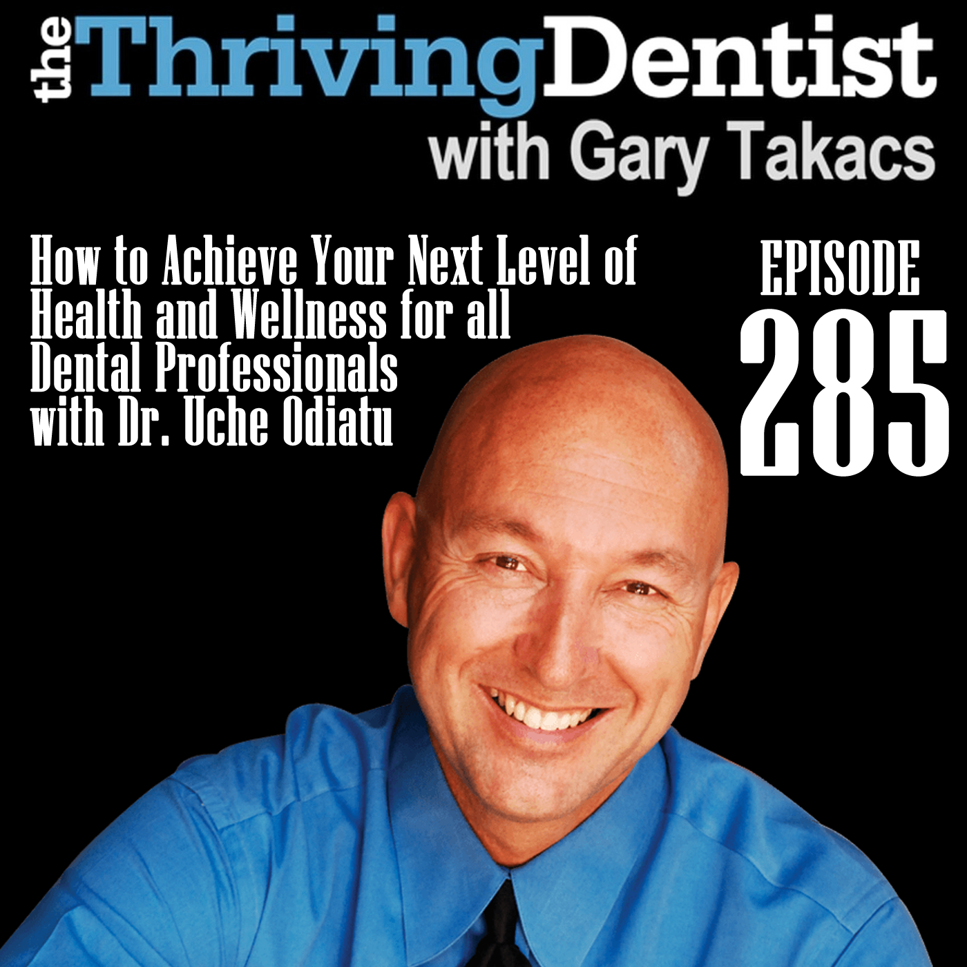 The Thriving Dentist Show