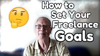How to Set Your Freelance Writing Goals - WritersLife.org