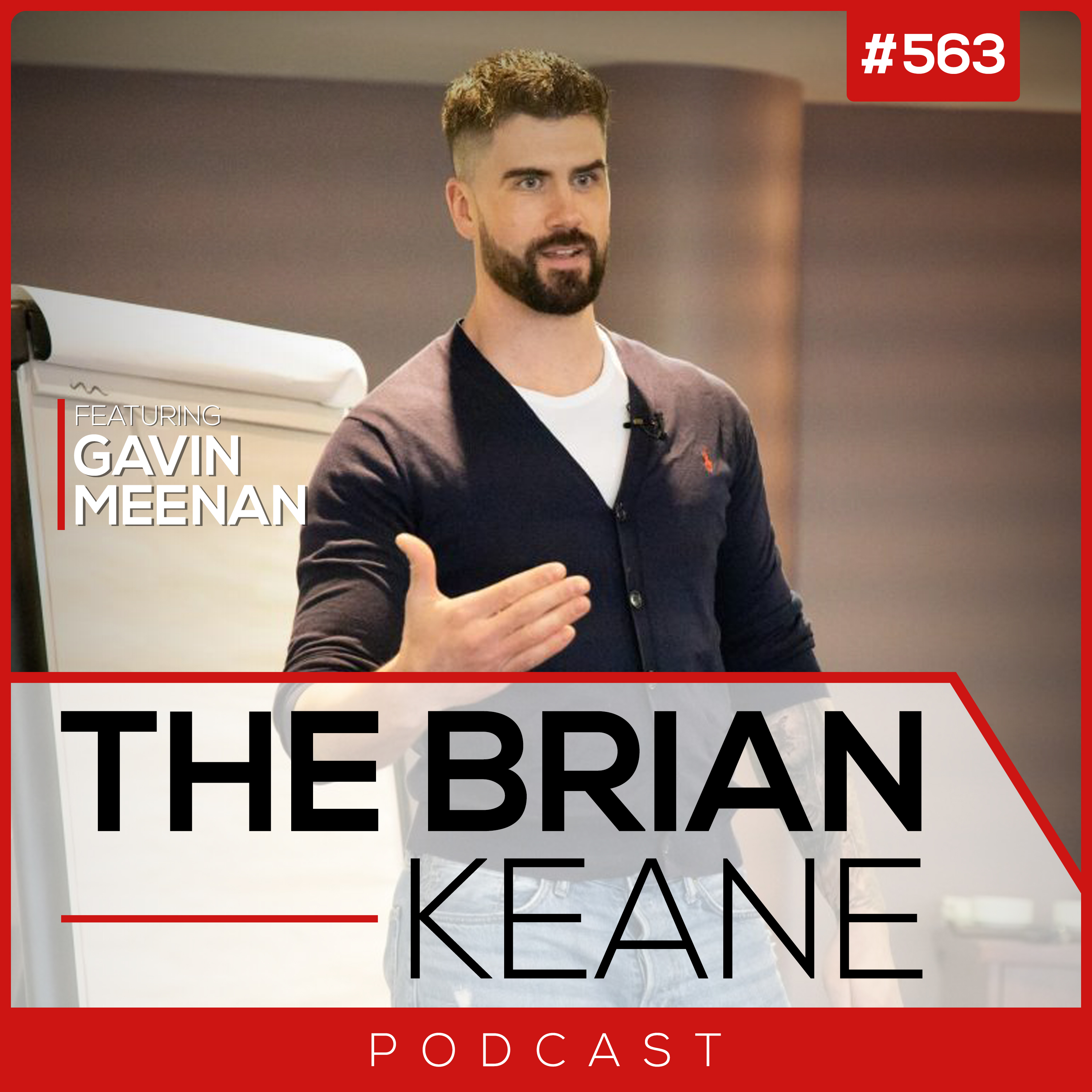 The Brian Keane Podcast