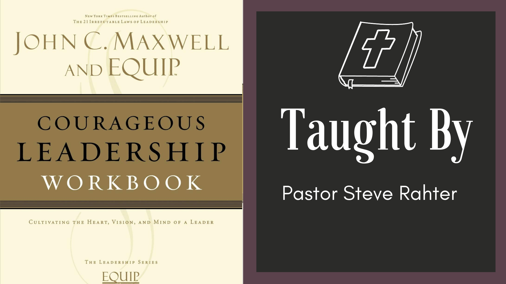 PBI Courageous Leadership Pastor Steve Rahter
