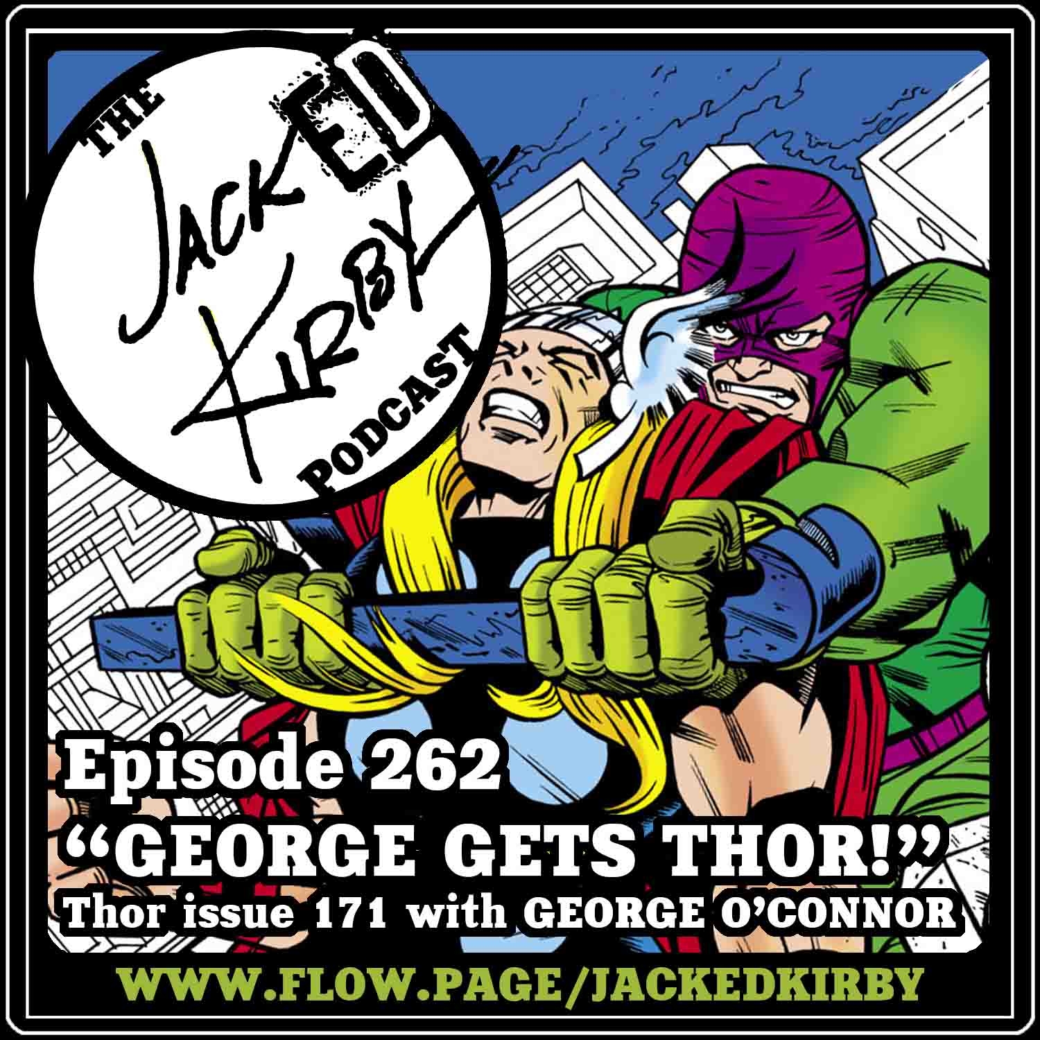 Episode 262- “George Gets Thor!”
