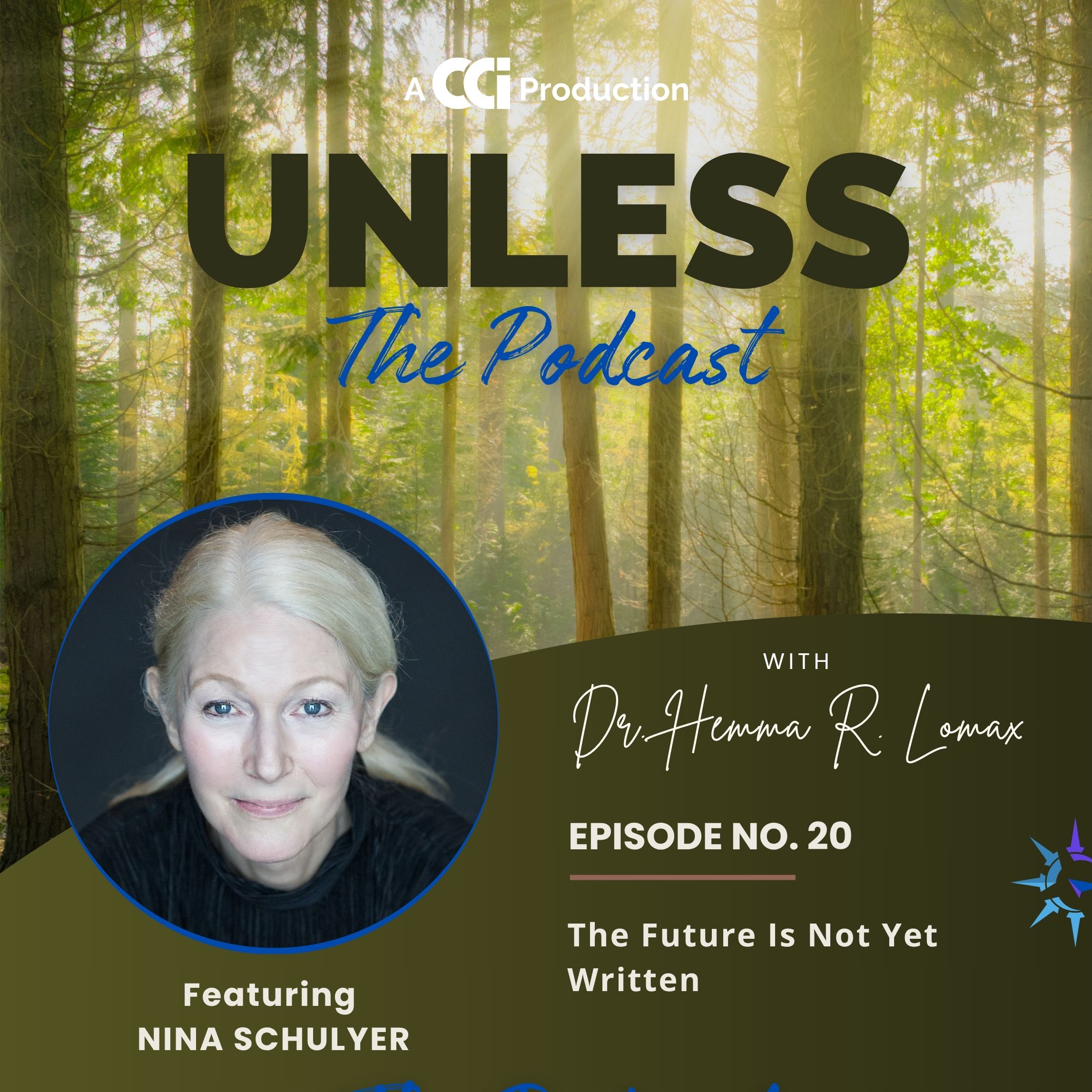 Unless: The Podcast, hosted by Dr. Hemma R. Lomax