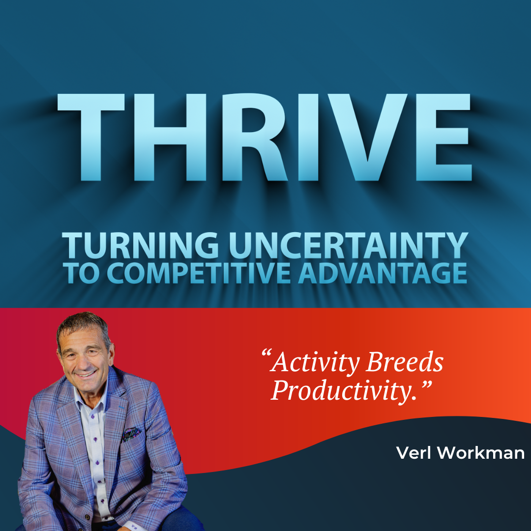 THRIVE: Turning Uncertainty into Competitive Advantage