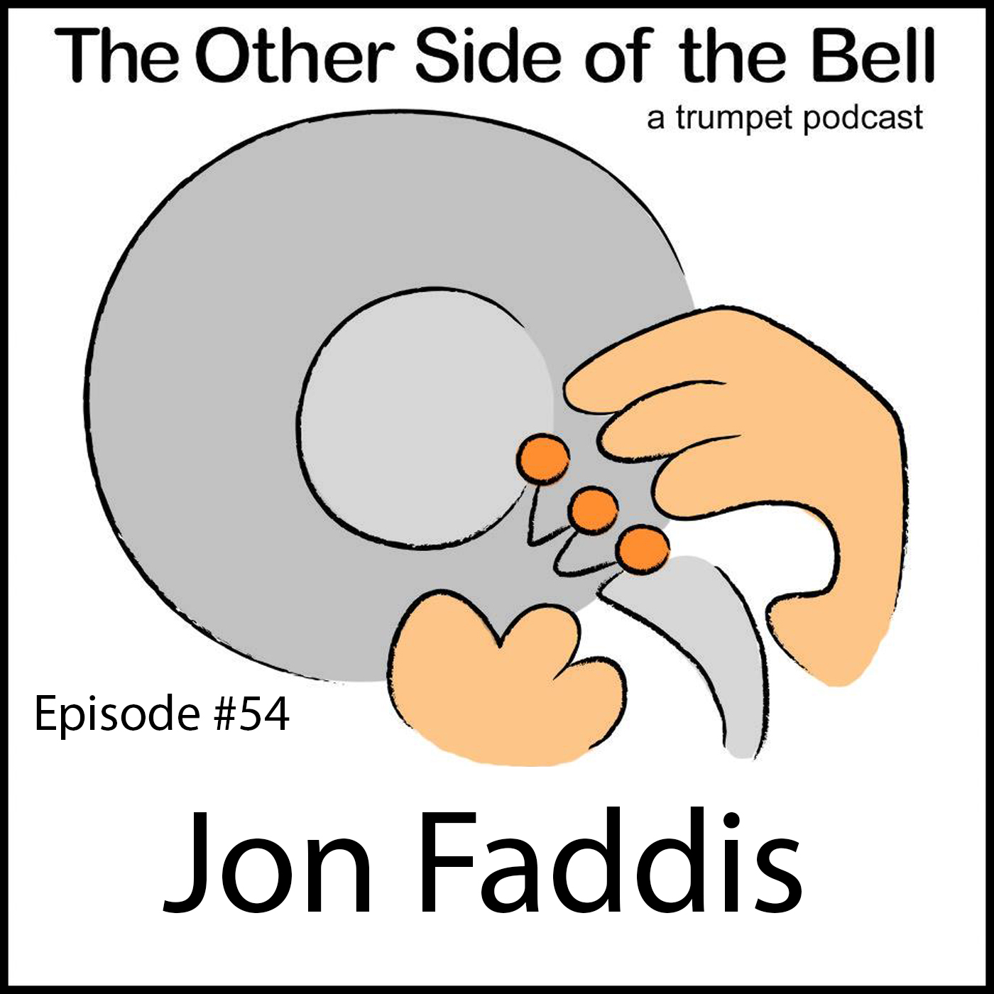 The Other Side Of The Bell - A Trumpet Podcast