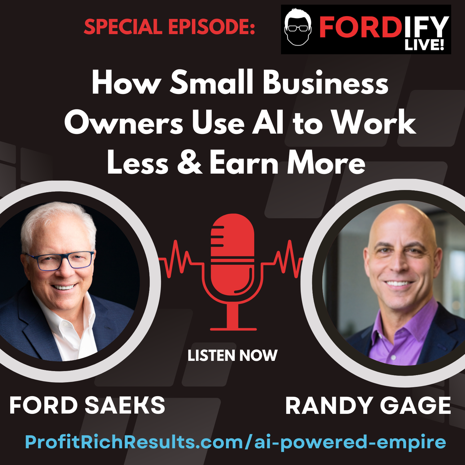 FORDIFY LIVE: The Business Growth Show with Ford Saeks