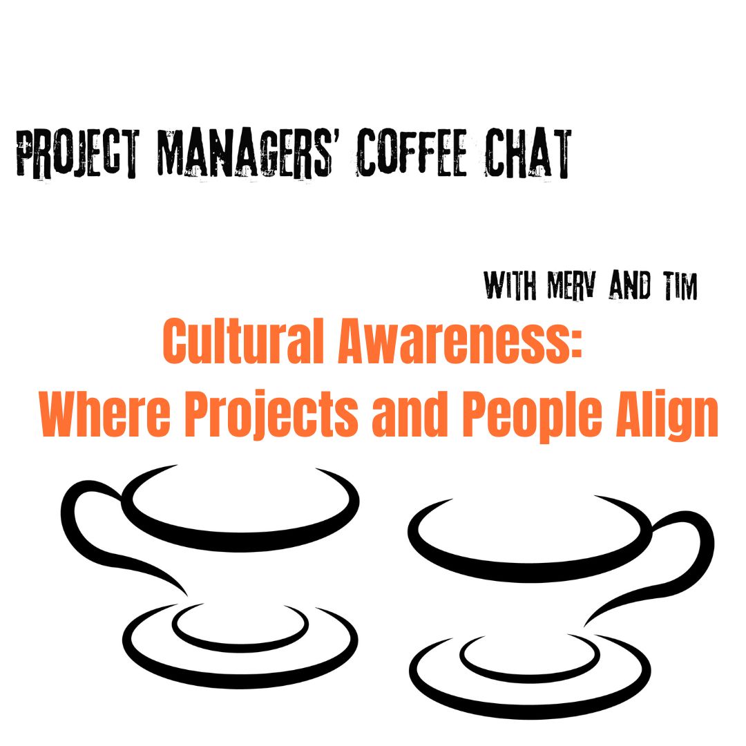 Project Managers\' Coffee Chat with Tim & Merv
