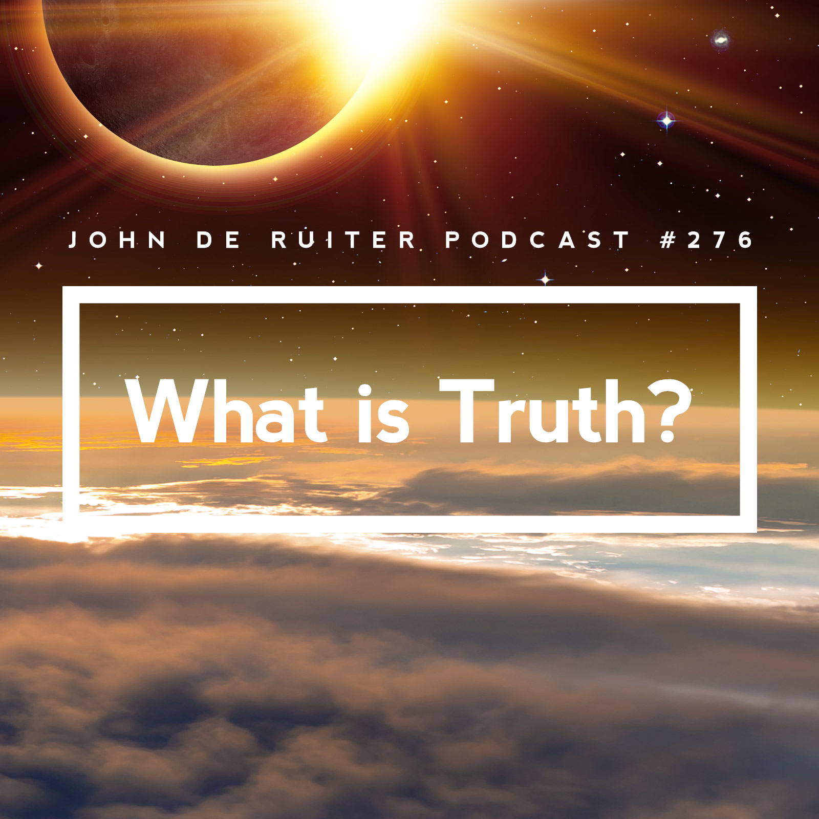 JdR Podcast 276 - What is Truth?