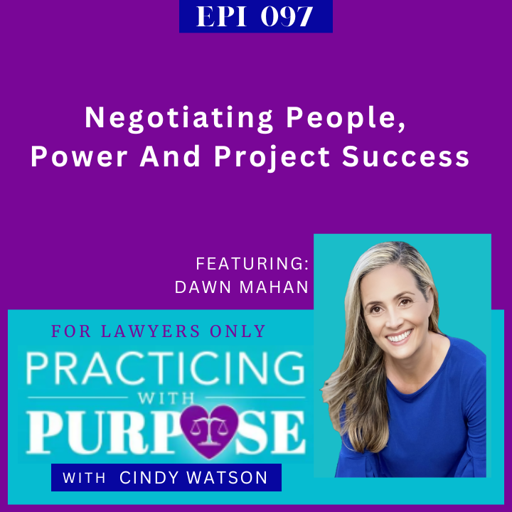 Ep. 97: Negotiating People, Power And Project Success Ep. 97: Negotiating People, Power And Project Success
