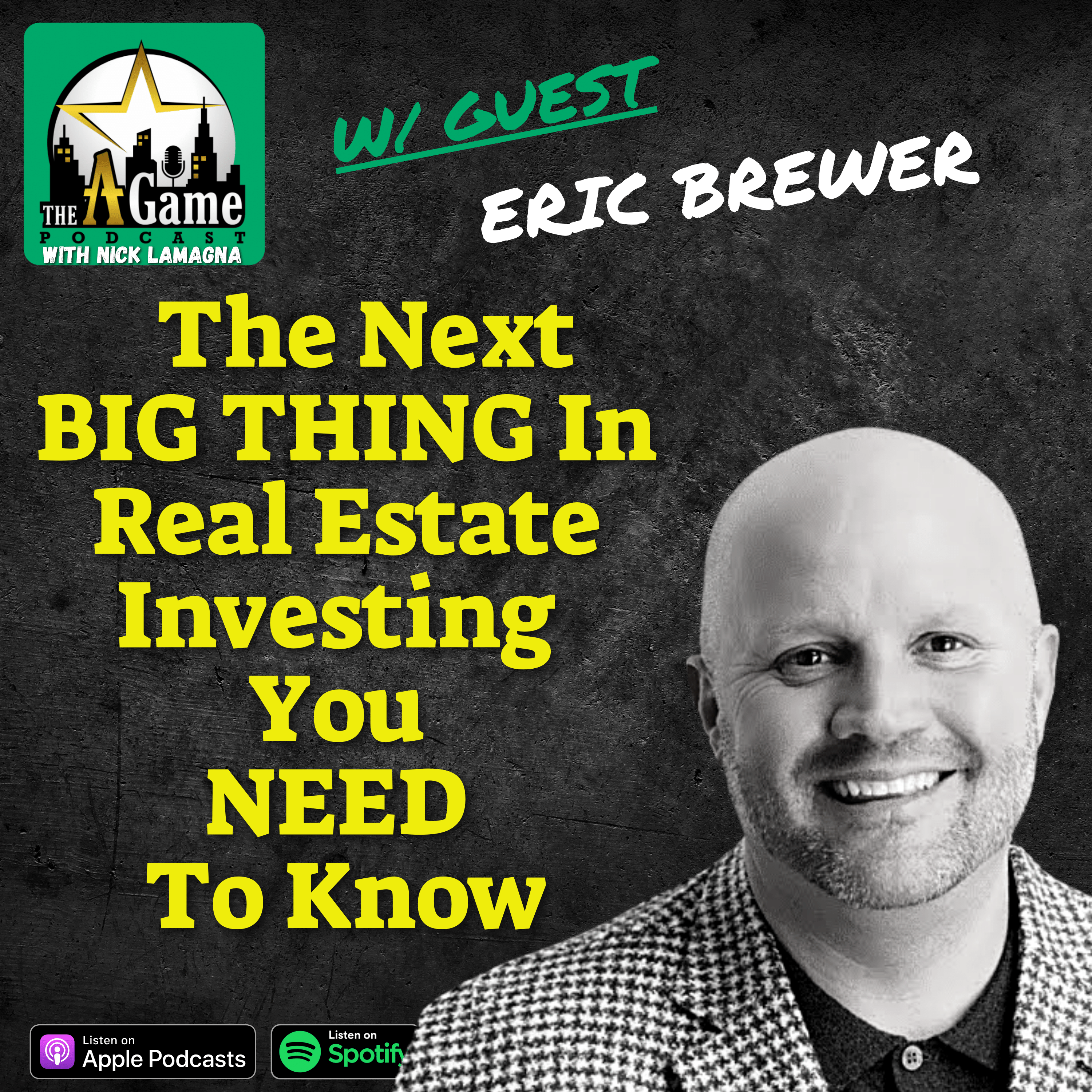 The A Game Podcast: Real Estate Investing For Entrepreneurs