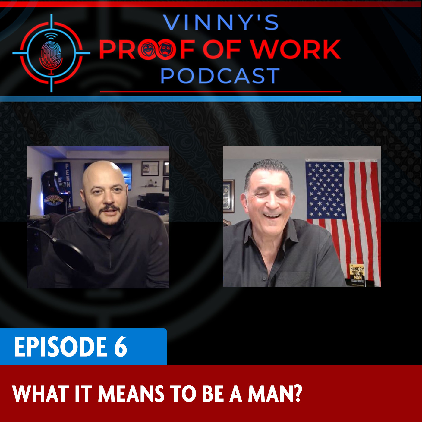 Episode 6: What does it mean to be a man?