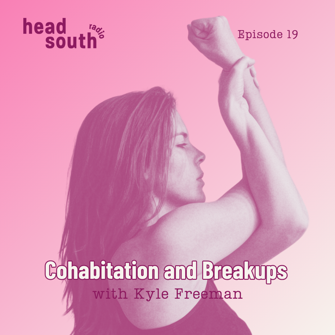 Ep. 19 Cohabitation & Unraveling a Home After a Breakup with Kyle Freeman