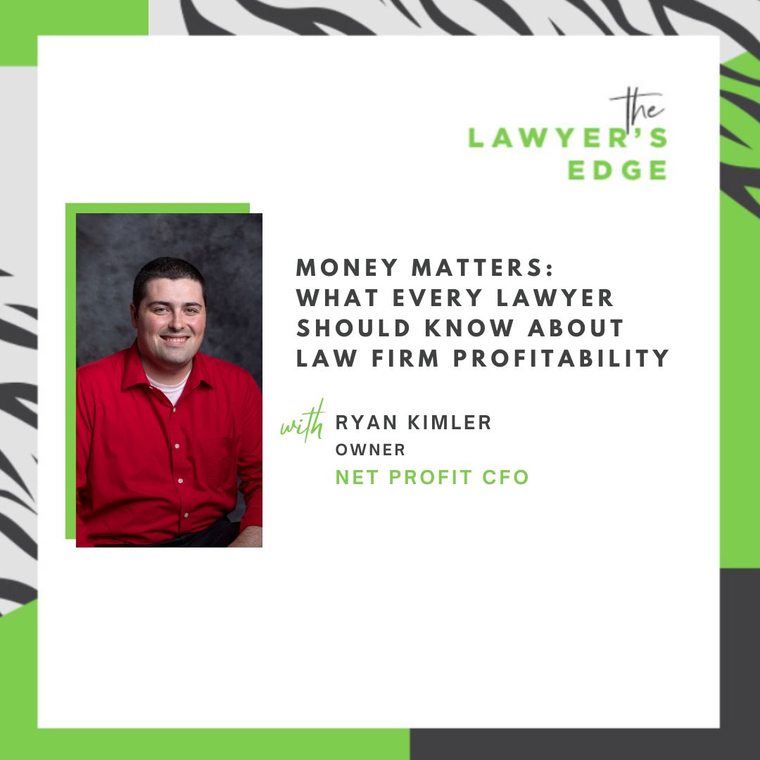 Ryan Kimler | Money Matters: What Every Lawyer Should Know About Law Firm Profitability
