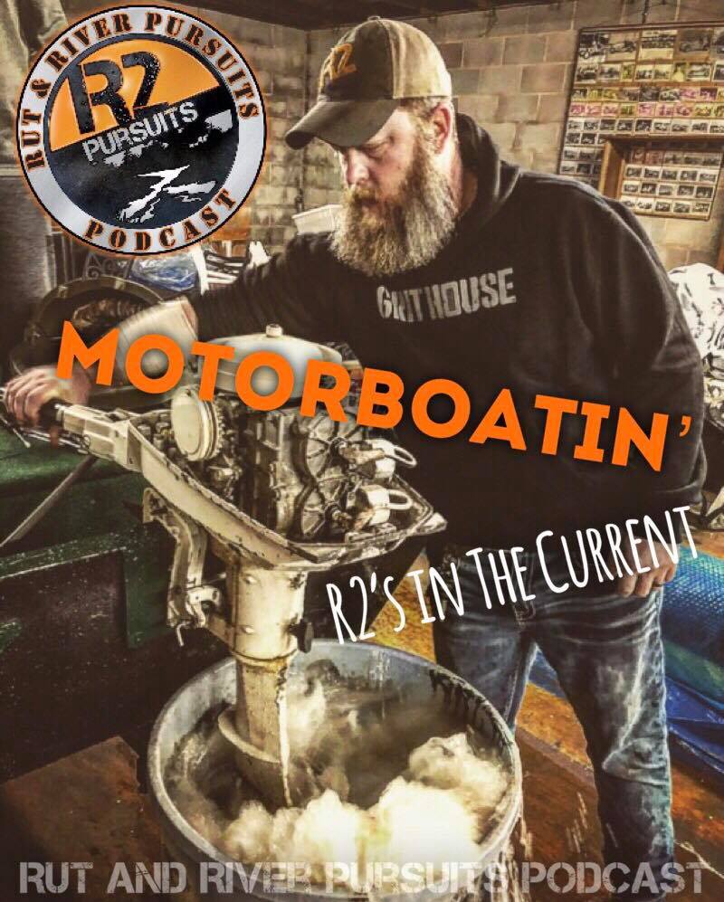 Motorboatin' - R2's In The Current