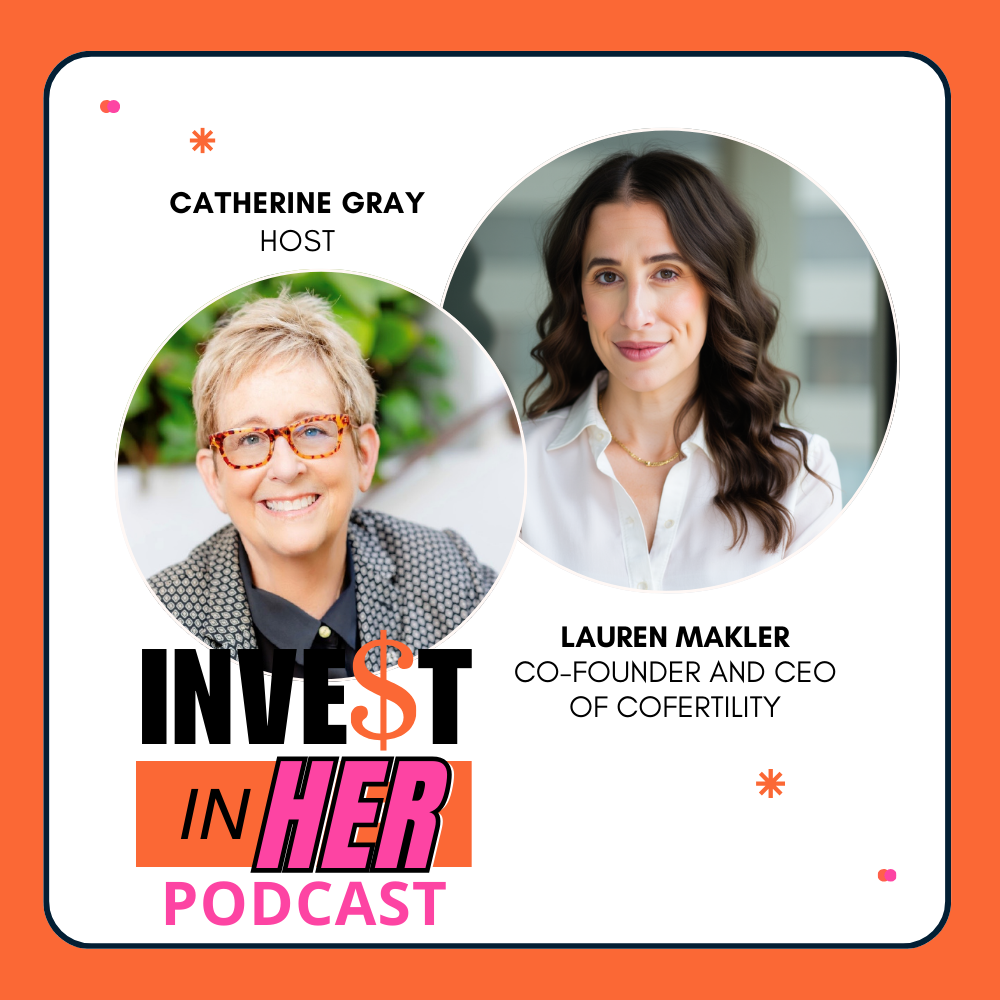 Invest In Her with Catherine Gray