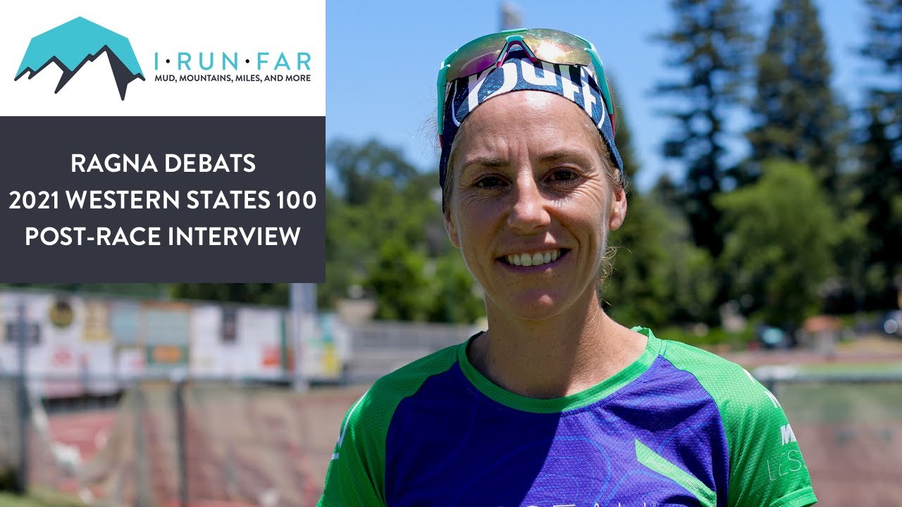 Ragna Debats Post-2021 Western States 100 Mile Interview