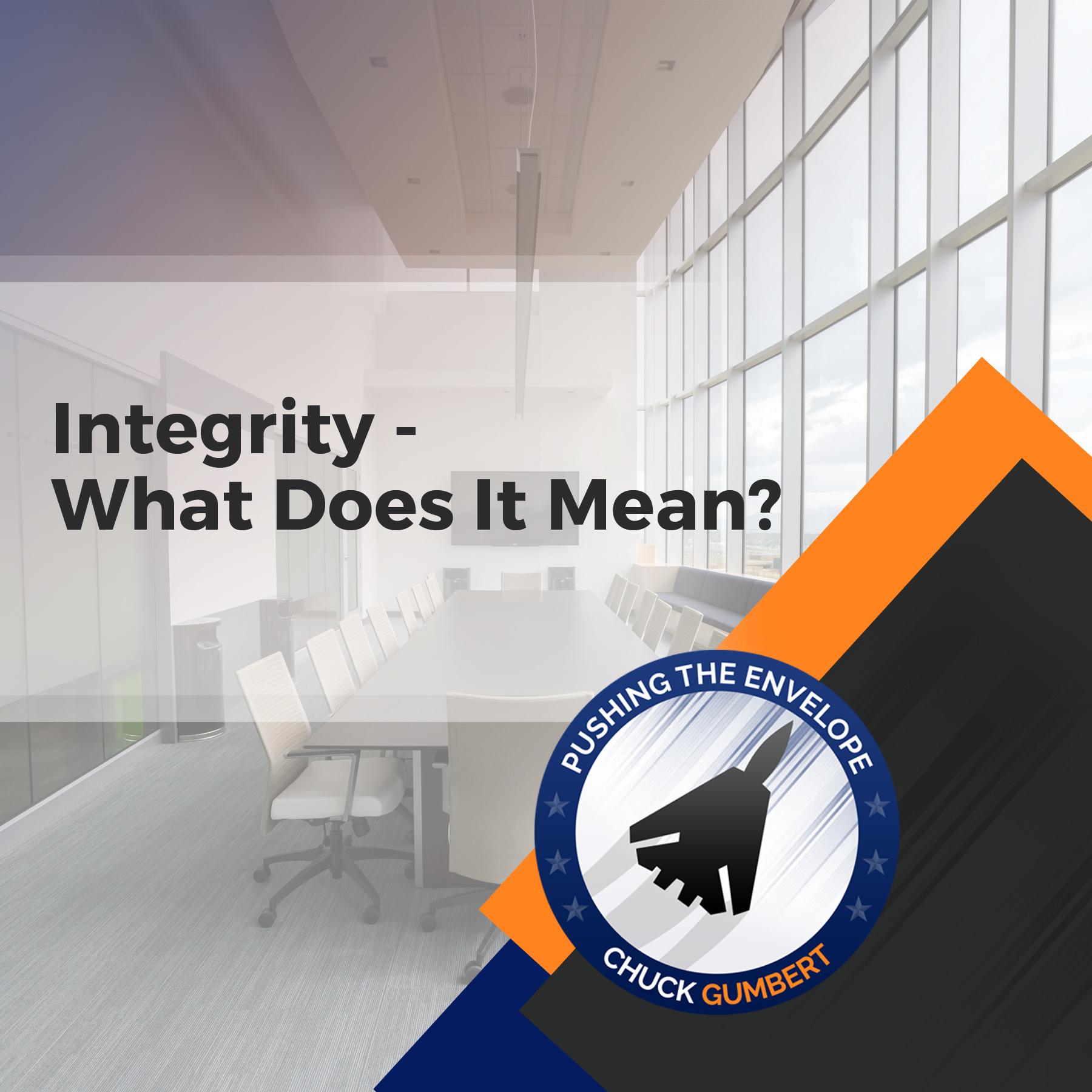 PTE 009 - Integrity - What Does It Mean?