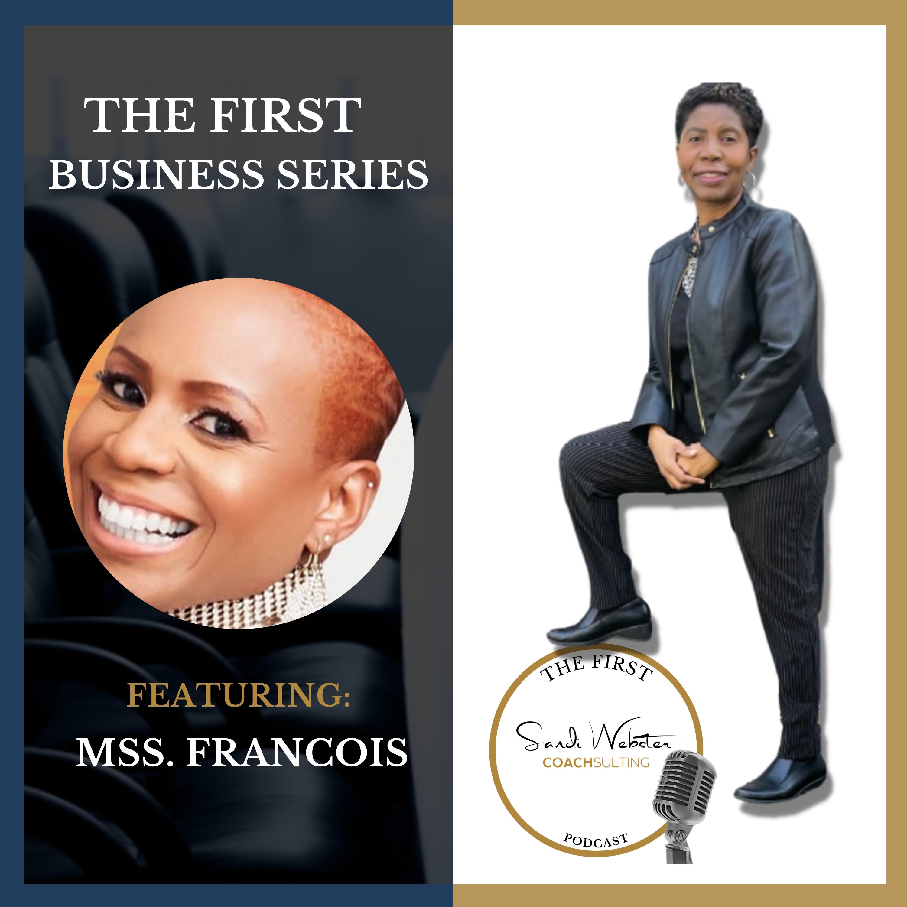 The First With Dr. Sandi Webster