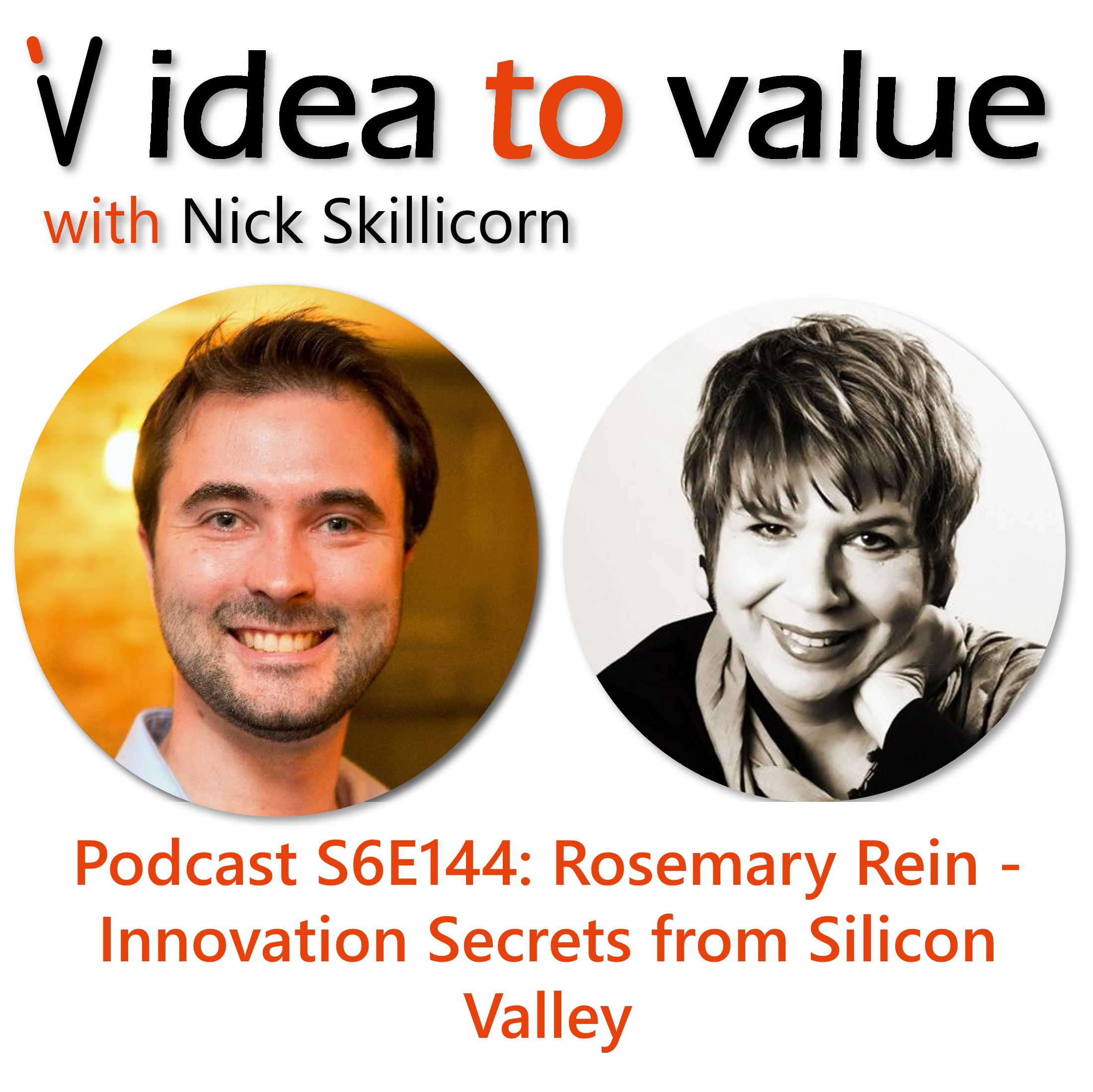 Podcast S6E144: Rosemary Rein - Innovation Secrets from Silicon Valley