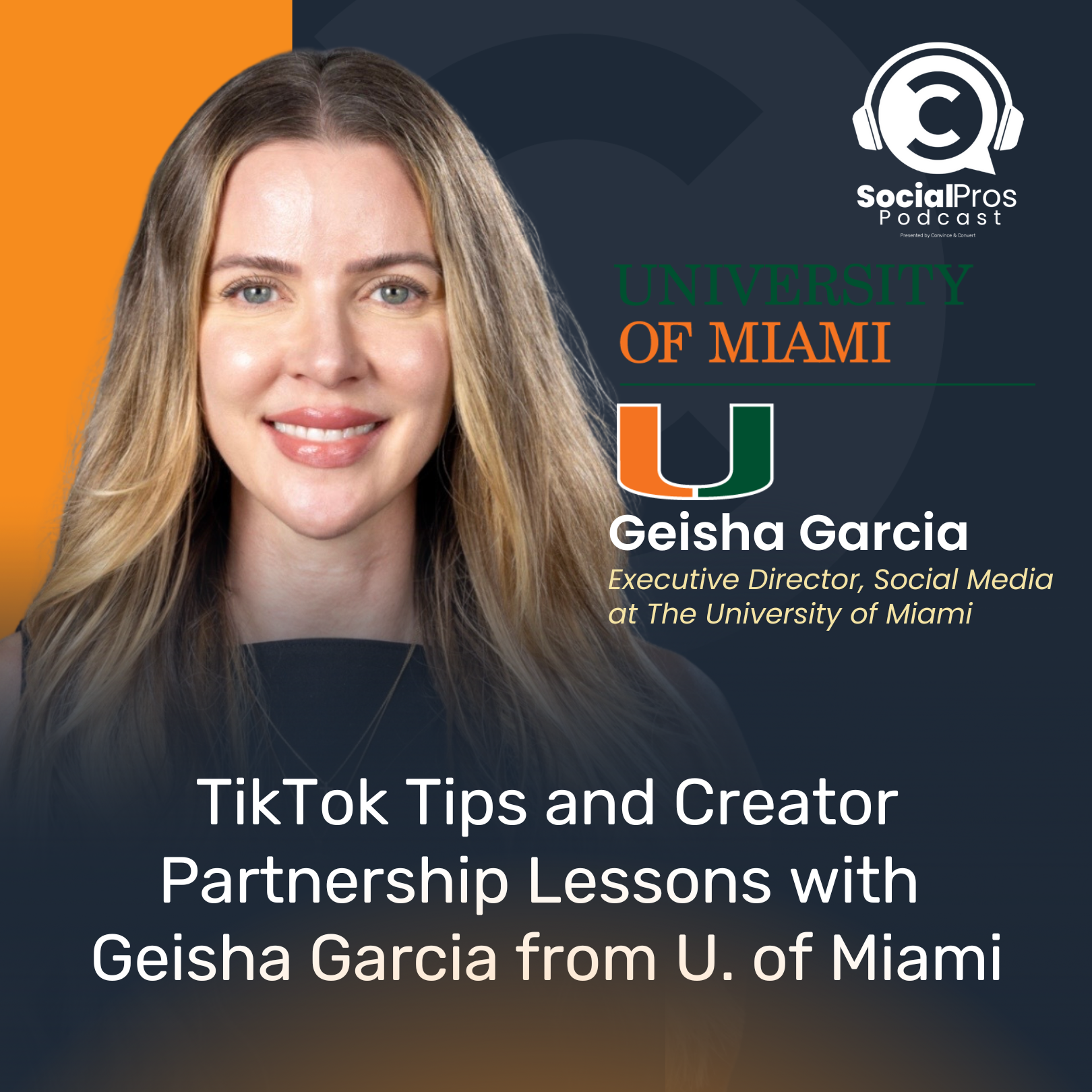 cover of episode TikTok Tips and Creator Partnership Lessons with Geisha Garcia from U. of Miami