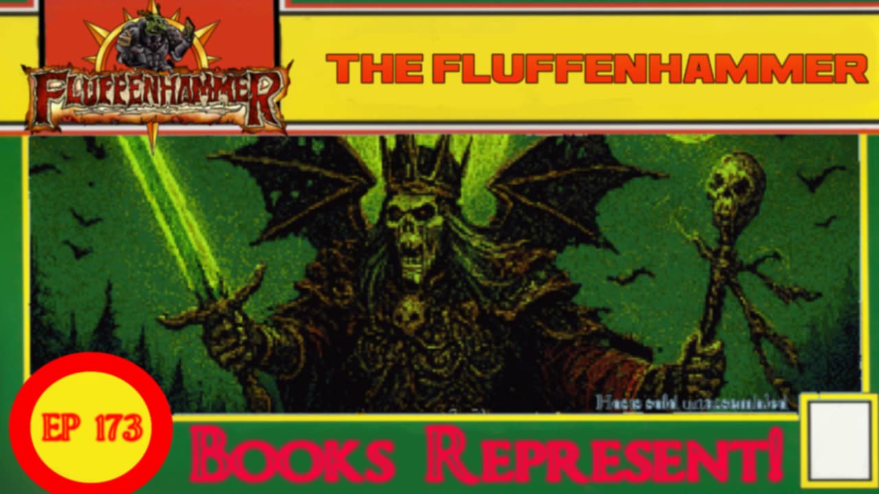 The Fluffenhammer Ep 173 - Books Represent!