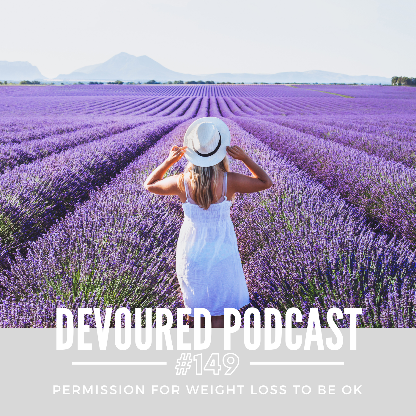 149. Permission For Weight Loss To Be OK
